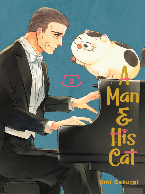 Title details for A Man and His Cat, Volume 3 by Umi Sakurai - Wait list